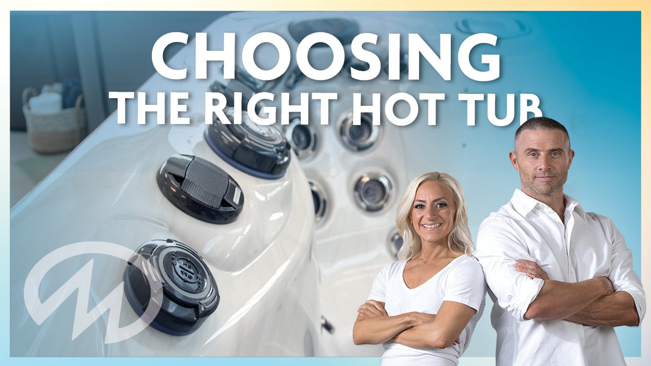 Choosing the right hot tub
