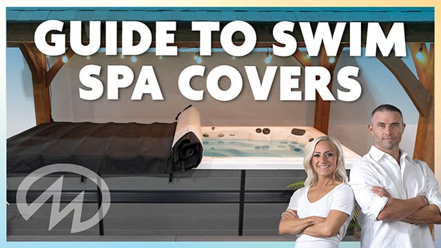 Guide to swim spa covers