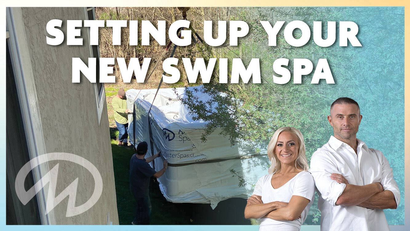 Setting up your new swim spa