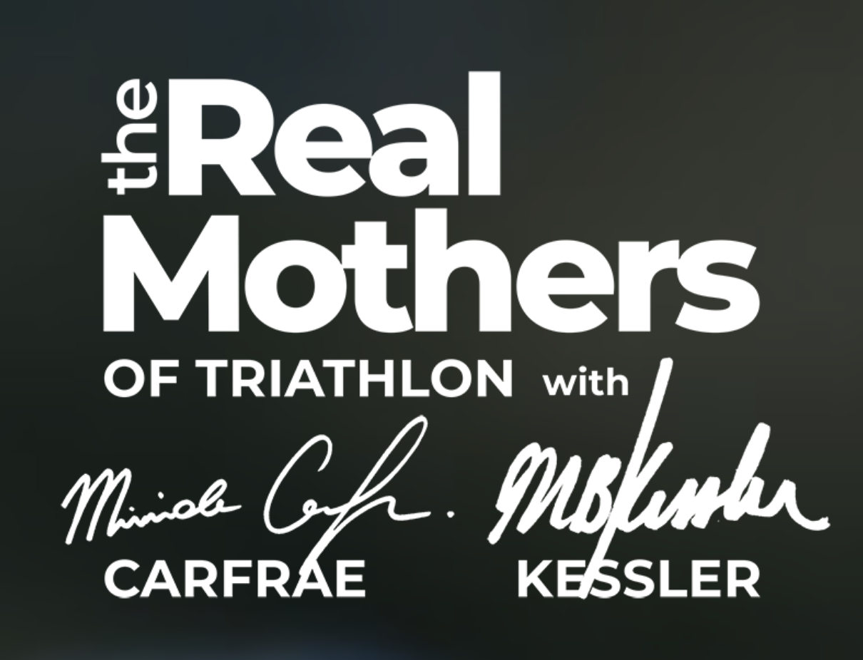 The real mothers of triathlon with mirinda carfrae and Meredith Kessler logo