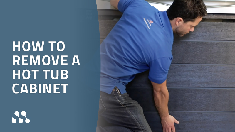 How to remove the outside cabinet of your hot tub